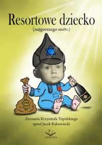Resortowe Dziecko - Krzysztof Topolski - ebook