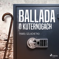 Ballada o kuternogach - Paweł Szlachetko - audiobook