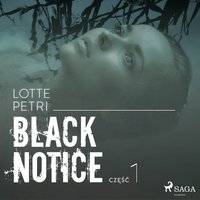 Black notice: część 1 - Lotte Petri - audiobook