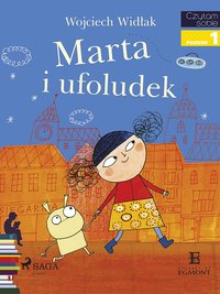 Marta i ufoludek - Wojciech Widłak - ebook