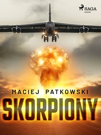 Skorpiony - Maciej Patkowski - ebook