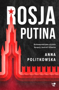 Rosja Putina - Anna Politkowska - ebook