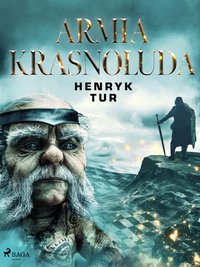Armia Krasnoluda - Henryk Tur - ebook
