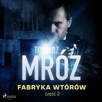 Fabryka wtórów - Tomasz Mróz - audiobook