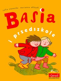Basia i przedszkole - Zofia Stanecka - ebook