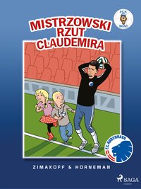 FCK Mini - Mistrzowski rzut Claudemira - Daniel Zimakoff - ebook