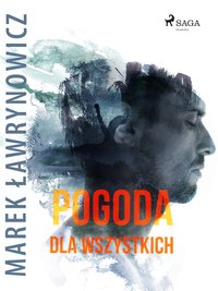 Pogoda dla wszystkich - Marek Ławrynowicz - ebook