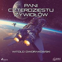 Pani Czterdziestu Żywiołów - Witold Dworakowski - audiobook