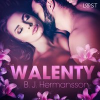 Walenty – opowiadanie erotyczne - B. J. Hermansson - audiobook