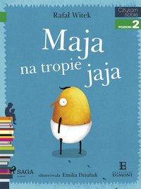Maja na tropie jaja - Rafał Witek - ebook