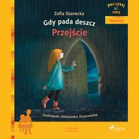 Gdy pada deszcz - Przejście - Zofia Stanecka - audiobook