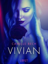 Vivian - opowiadanie erotyczne - Camille Bech - ebook
