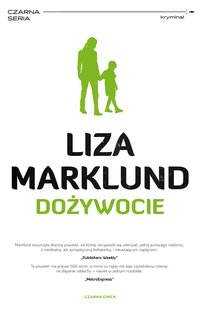 Dożywocie - Liza Marklund - ebook