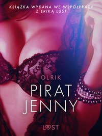 Pirat Jenny - opowiadanie erotyczne - – Olrik - ebook