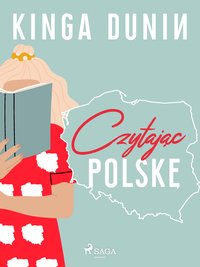 Czytając Polskę - Kinga Dunin - ebook