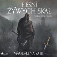 Pieśni żywych skał - Magdalena Salik - audiobook