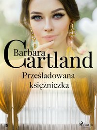 Prześladowana księżniczka - Barbara Cartland - ebook