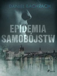 Epidemia Samobójstw - Daniel Bachrach - ebook