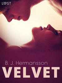 Velvet – 20 opowiadań erotycznych na seksowny wieczór - B. J. Hermansson - ebook