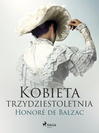 Kobieta trzydztestoletnia - Honoré de Balzac - ebook