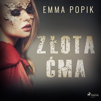 Złota ćma - Emma Popik - audiobook