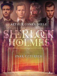 Znak Czterech - Arthur Conan Doyle - ebook