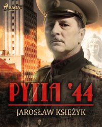Pytia 44 - Jarosław Księżyk - ebook