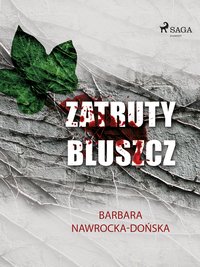 Zatruty bluszcz - Barbara Nawrocka Dońska - ebook