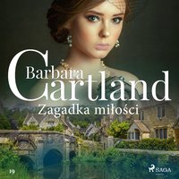 Zagadka miłości - Barbara Cartland - audiobook