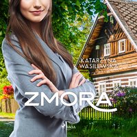 Zmora - Katarzyna Wasilewska - audiobook