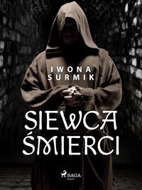 Siewca śmierci - Iwona Surmik - ebook