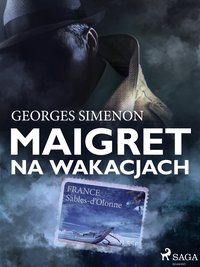 Maigret na wakacjach - Georges Simenon - ebook