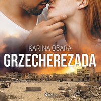 Grzecherezada - Karina Obara - audiobook
