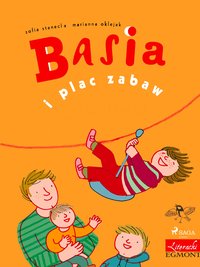 Basia i plac zabaw - Zofia Stanecka - ebook