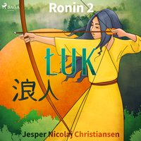 Ronin 2 - Łuk - Jesper Nicolaj Christiansen - audiobook