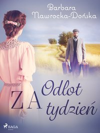 Odlot za tydzień - Barbara Nawrocka Dońska - ebook