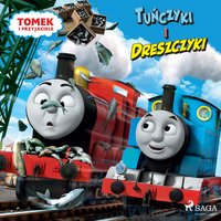Tomek i przyjaciele - Tuńczyki i dreszczyki - Opracowanie zbiorowe - audiobook
