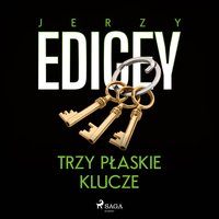 Trzy płaskie klucze - Jerzy Edigey - audiobook