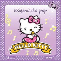 Hello Kitty - Księżniczka pop - – Sanrio - audiobook