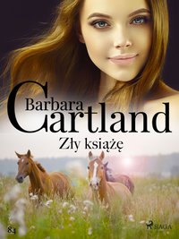 Zły książę - Ponadczasowe historie miłosne Barbary Cartland - Barbara Cartland - ebook