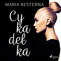 Cykadełka - Maria Resterna - audiobook