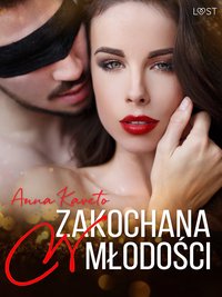 Zakochana w młodości – opowiadanie erotyczne - Anna Kaveto - ebook