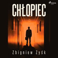 Chłopiec - Zbigniew Zyśk - audiobook