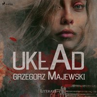 Układ - Grzegorz Majewski - audiobook