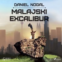 Malajski Excalibur - Daniel Nogal - audiobook
