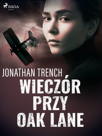 Wieczór przy Oak Lane - Jonathan Trench - ebook