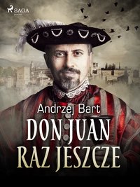 Don Juan raz jeszcze - Andrzej Bart - ebook