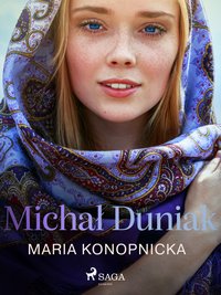 Michał Duniak - Maria Konopnicka - ebook