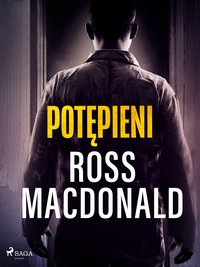 Potępieni - Ross Macdonald - ebook