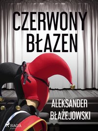 Czerwony Błazen - Aleksander Błażejowski - ebook